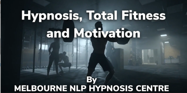 Hypnosis for Total Fitness and Motivation